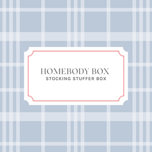 The Homebody Box